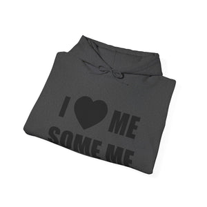 I LOVES ME SOME ME! UNISEX HEAVY BLEND™ HOODED SWEATSHIRT