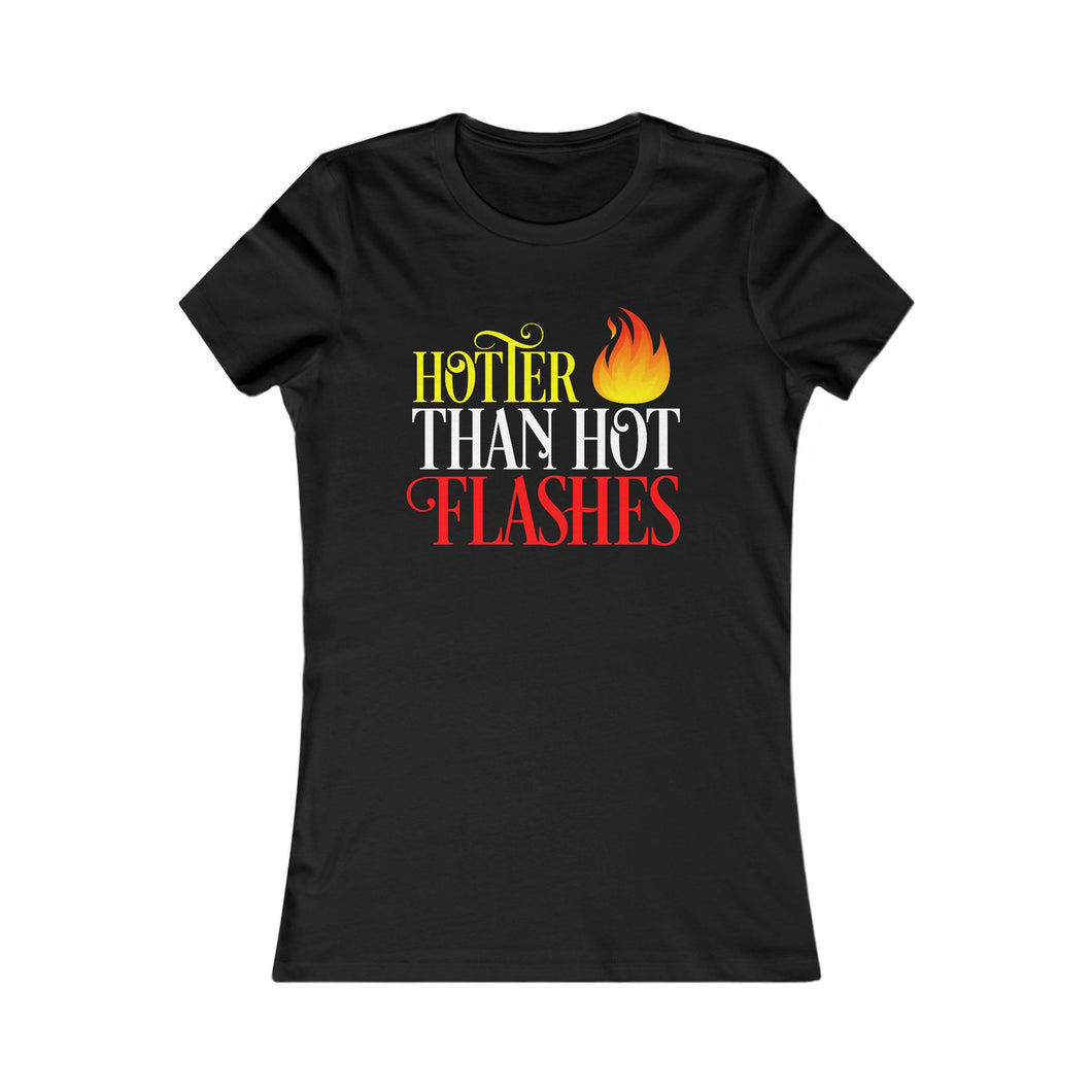 HOTTER THAN HOT FLASHES TEE