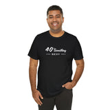 40 SOMETHING SEXY UNISEX TEE