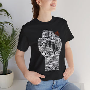 I'M A BLACK GIRL DOING THE DAMN THING UNISEX TEE